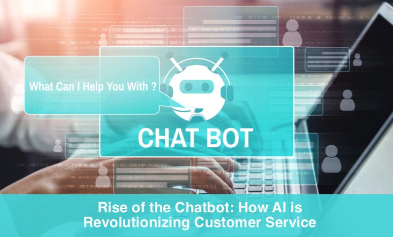 Revolutionizing Customer Support with a Customer Service Chatbot